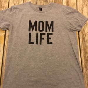 “Mom Life” T-shirt